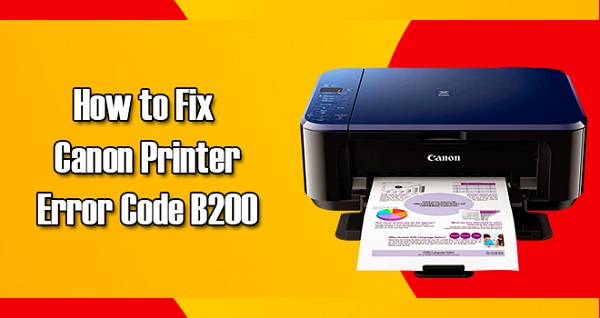 how-to-fix-canon-printer-error-code-b200